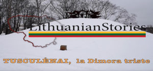 LithuanianStories-Tuskulėnai, la Dimora triste di Vilnius