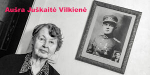 Aušra Juškaitė Vilkiienė, nipote del comandante Žemaitis